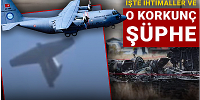 20 askerimizin şehit olduğu uçak nasıl düştü? İşte ihtimaller