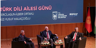 Ankara Büyükşehir Belediyesi'nden “Dünya Türk Dili Ailesi Günü” Paneli